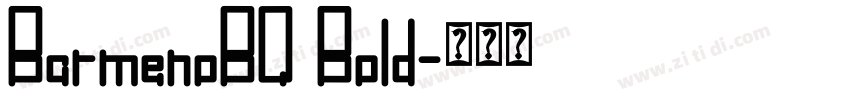 BarmenoBQ Bold字体转换